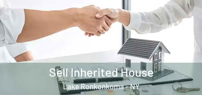  Sell Inherited House Lake Ronkonkoma - NY